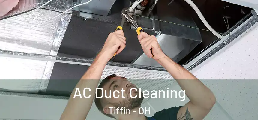  AC Duct Cleaning Tiffin - OH